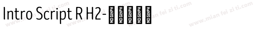 Intro Script R H2字体转换